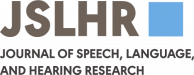 Journal of Speech, Language, and Hearing Research